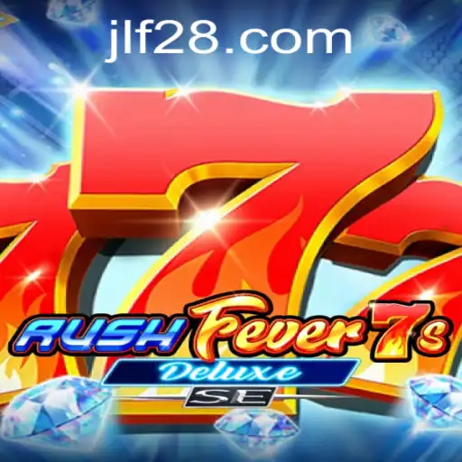 RushFever7sDeluxeSE: The Ultimate Slot Game Experience